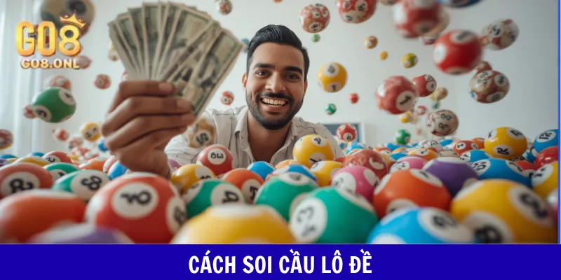 Cách soi cầu lô đề